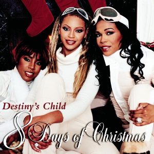 Destiny’s Child – 8 Days Of Christmas(5099750417027)【24bit／44.1kHz】土耳其区-OppsUnote音乐广场