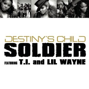 Destiny’s Child – Soldier (feat. T.I. & Lil Wayne) – Single(5099767569412)【16bit／44.1kHz】土耳其区-OppsUnote音乐广场