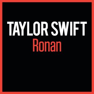 Taylor Swift – Ronan – Single(00843930037827)【24bit／96.0kHz】土耳其区-OppsUnote音乐广场