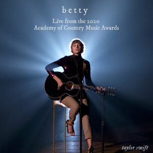 Taylor Swift – betty (Live from the 2020 Academy of Country Music Awards) – Single(00602435267500)【24bit／44.1kHz】美国区-OppsUnote音乐广场