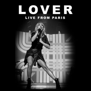Taylor Swift – Lover (Live From Paris) – Single(00602507217556)【24bit／48.0kHz】美国区-OppsUnote音乐广场