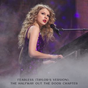 Taylor Swift – Fearless (Taylor’s Version)： The Halfway Out The Door Chapter – EP(00602438309399)【24bit／44.1kHz】美国区-OppsUnote音乐广场