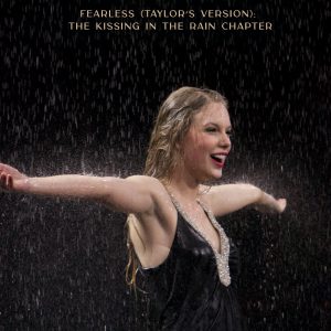 Taylor Swift – Fearless (Taylor’s Version)： The Kissing In The Rain Chapter – EP(00602438332755)【24bit／44.1kHz】美国区-OppsUnote音乐广场