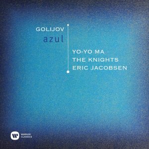 Yo-Yo Ma – Golijov： Azul(190295875145)【24bit／192.0kHz】土耳其区-OppsUnote音乐广场