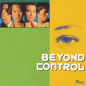 Beyond – Control(00602455725783)【16bit／44.1kHz】香港区-OppsUnote音乐广场
