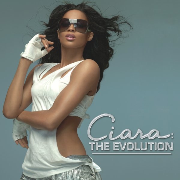 Ciara – The Evolution(888880163004)【16bit／44.1kHz】土耳其区-OppsUnote音乐广场