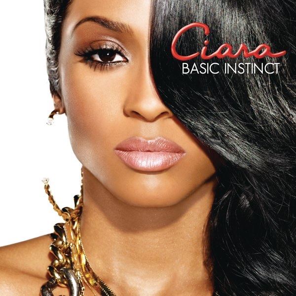 Ciara – Basic Instinct(884977673173)【16bit／44.1kHz】土耳其区-OppsUnote音乐广场