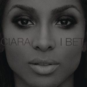 Ciara – I Bet – SingleⒺ(886445050028)【24bit／44.1kHz】土耳其区-OppsUnote音乐广场
