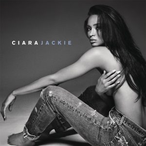 Ciara – Jackie (Deluxe Edition)Ⓔ(886445054996)【24bit／44.1kHz】土耳其区-OppsUnote音乐广场