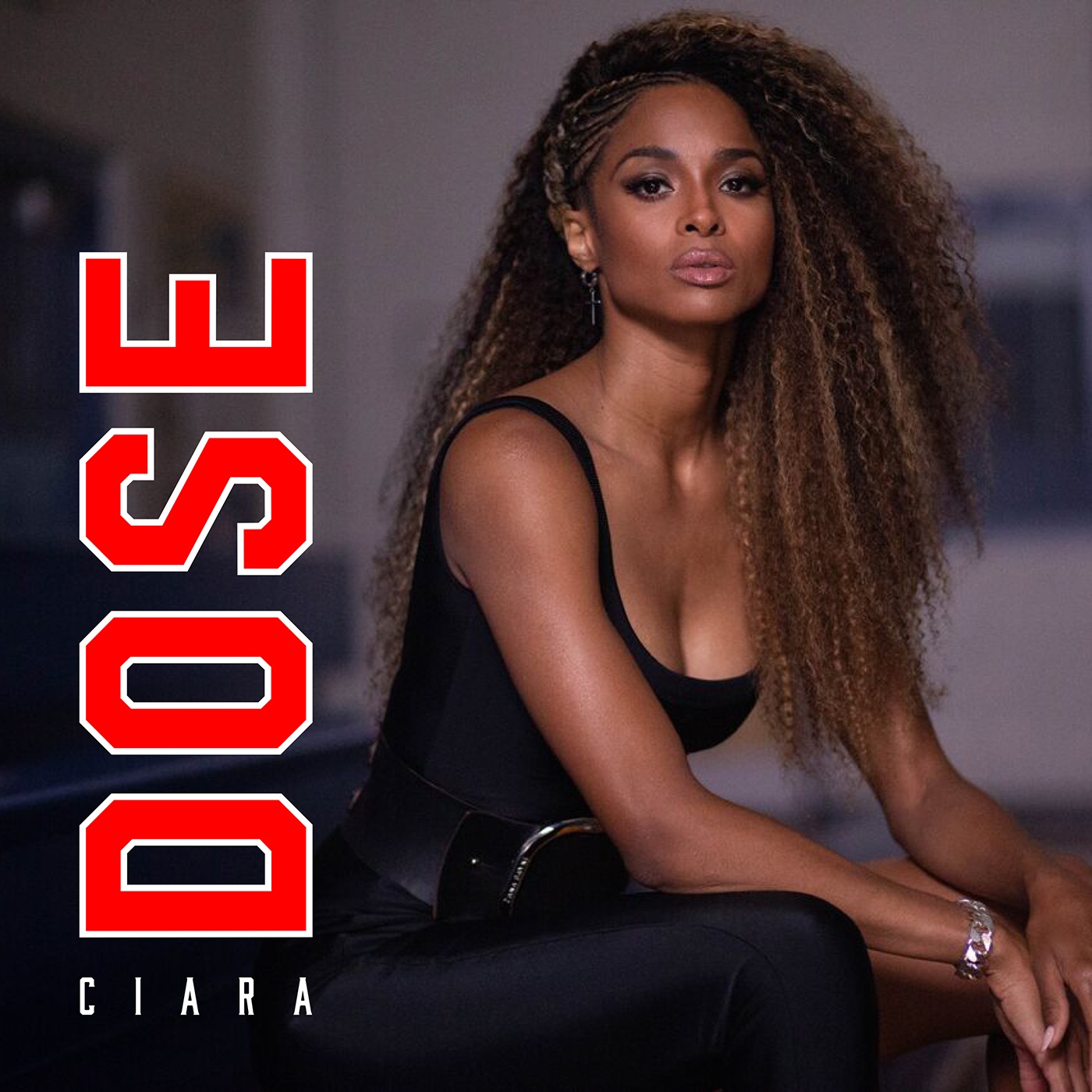 Ciara – Dose – Single(190296940088)【24bit／44.1kHz】土耳其区-OppsUnote音乐广场