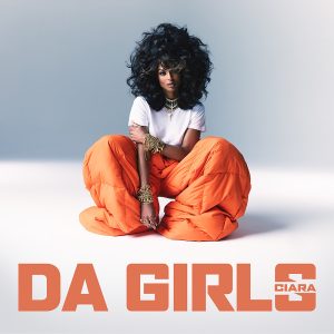 Ciara – Da Girls (Versions) – SingleⒺ(617513580310)【24bit／48.0kHz】土耳其区-OppsUnote音乐广场