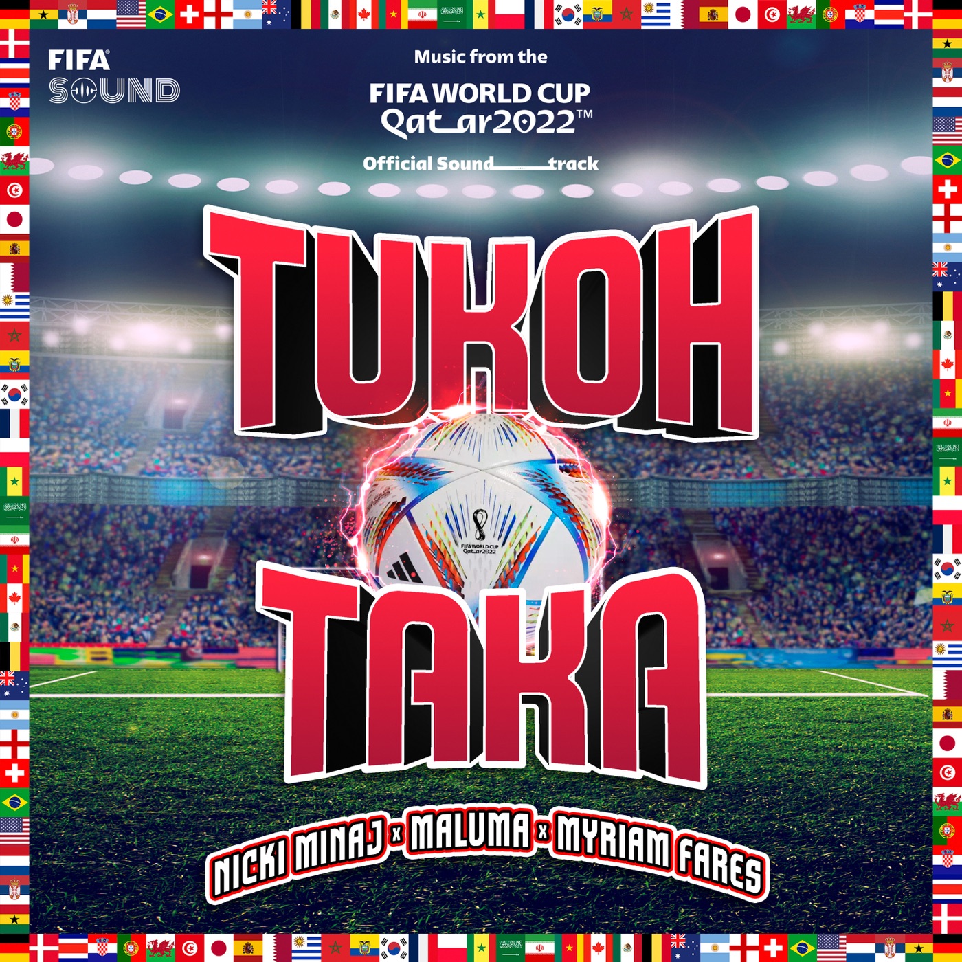 Nicki Minaj – Tukoh Taka (Official FIFA Fan Festival™Anthem) [feat. FIFA Sound] – Single(00602448893055)【24bit／44.1kHz】土耳其区-OppsUnote音乐广场