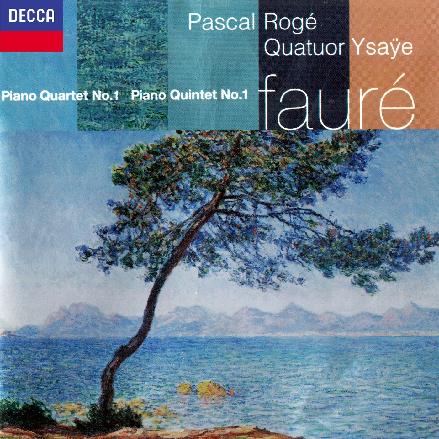 Pascal Rogé – Fauré： Piano Quintet No. 1; Piano Quartet No. 1(00028948319985)【16bit／44.1kHz】土耳其区-OppsUnote音乐广场