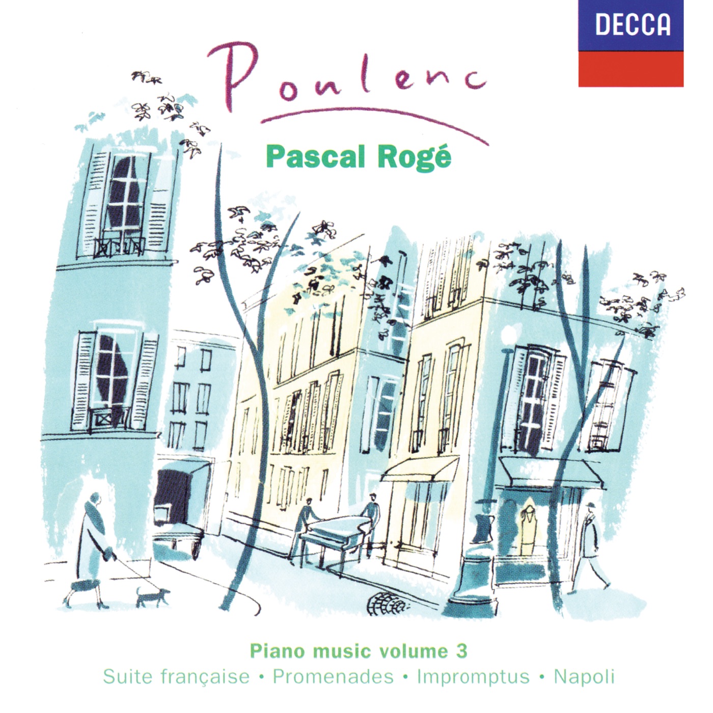 Pascal Rogé – Poulenc： Piano Works Vol. 3(00028948301874)【16bit／44.1kHz】土耳其区-OppsUnote音乐广场