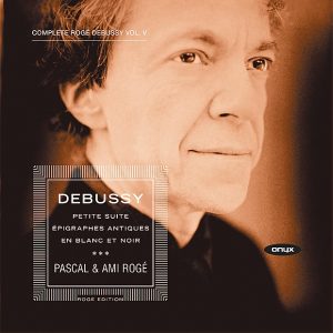 Pascal Rogé – Debussy： Piano Music, Vol. V(880040405924)【16bit／44.1kHz】土耳其区-OppsUnote音乐广场