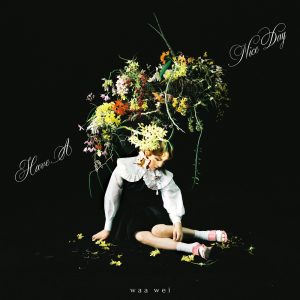 魏如萱 – Have A Nice Day(4710281290996)【24bit／48.0kHz】台湾区-OppsUnote音乐广场