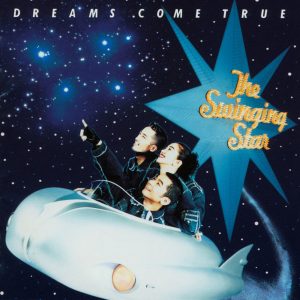 DREAMS COME TRUE – The Swinging Star(4988010052768)【16bit／44.1kHz】日本区-OppsUnote音乐广场