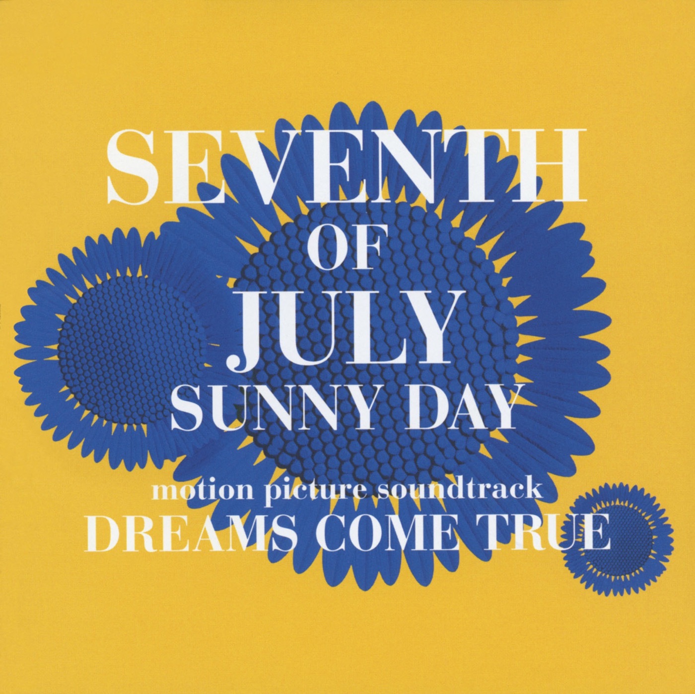 DREAMS COME TRUE – 7月7日、晴れ サウンドトラック(4547366343083)【16bit／44.1kHz】日本区-OppsUnote音乐广场