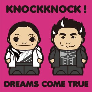 DREAMS COME TRUE – KNOCKKNOCK! – Single(00602557432794)【16bit／44.1kHz】日本区-OppsUnote音乐广场