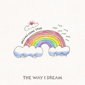 DREAMS COME TRUE – THE WAY I DREAM – Single(00602577040528)【16bit／44.1kHz】日本区-OppsUnote音乐广场