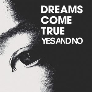 DREAMS COME TRUE – YES AND NO – Single(00602508897849)【24bit／48.0kHz】日本区-OppsUnote音乐广场
