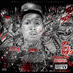 Lil Durk – Signed to the StreetsⒺ(888915344934)【16bit／44.1kHz】土耳其区-OppsUnote音乐广场