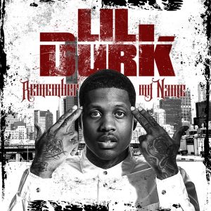 Lil Durk – Remember My Name(00602547322944)【24bit／44.1kHz】土耳其区-OppsUnote音乐广场