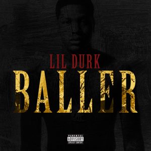 Lil Durk – Baller – SingleⒺ(00602557354393)【16bit／44.1kHz】土耳其区-OppsUnote音乐广场