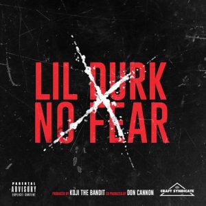 Lil Durk – No Fear – SingleⒺ(888915452325)【16bit／44.1kHz】土耳其区-OppsUnote音乐广场