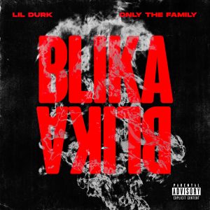 Lil Durk – Blika Blika – SingleⒺ(602508555114)【16bit／44.1kHz】土耳其区-OppsUnote音乐广场