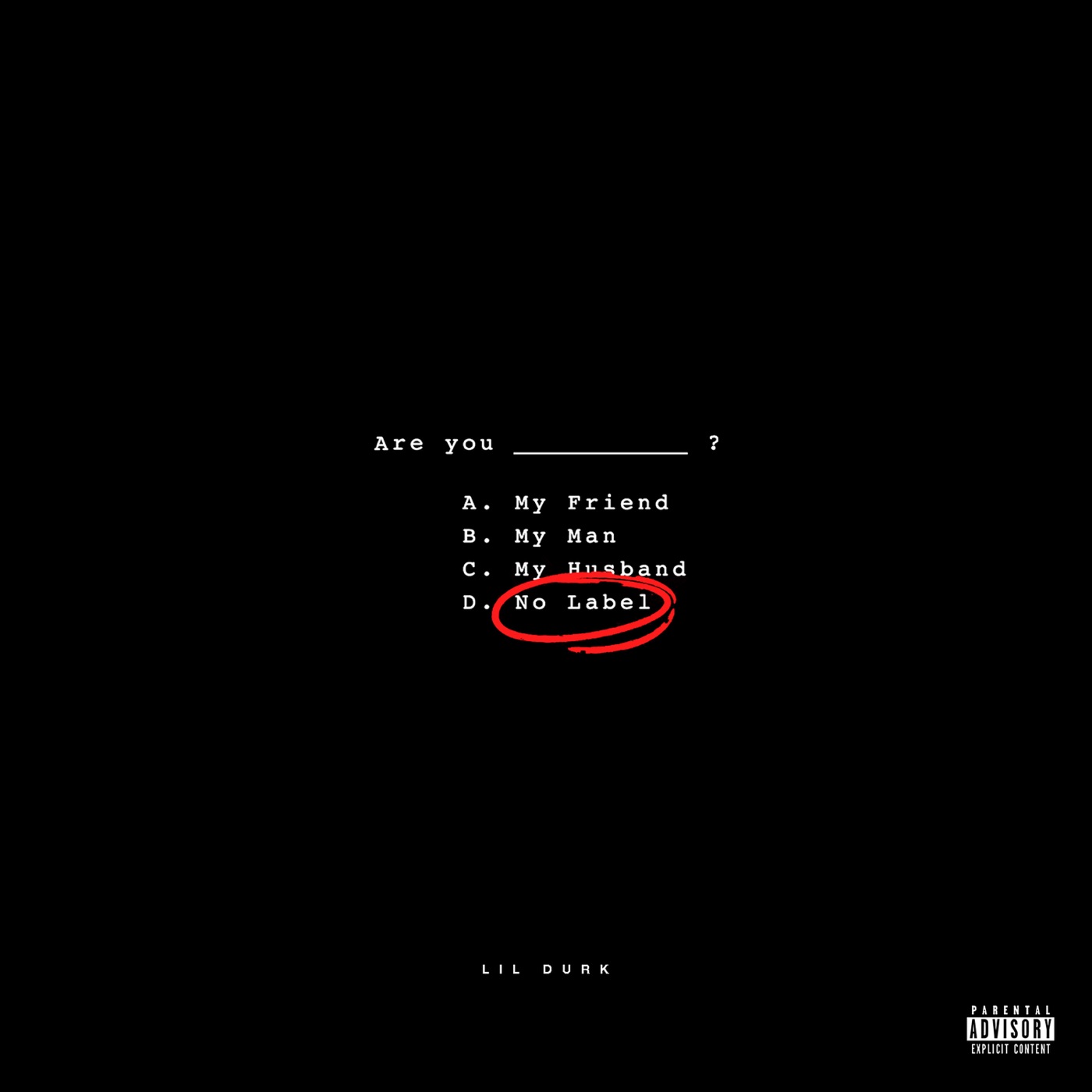 图片[1]-Lil Durk – No Label – Single(602577501180)【16bit／44.1kHz】土耳其区-OppsUnote音乐广场