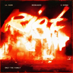 Lil Durk – Riot (feat. G Herbo) – Single(602508561863)【16bit／44.1kHz】土耳其区-OppsUnote音乐广场