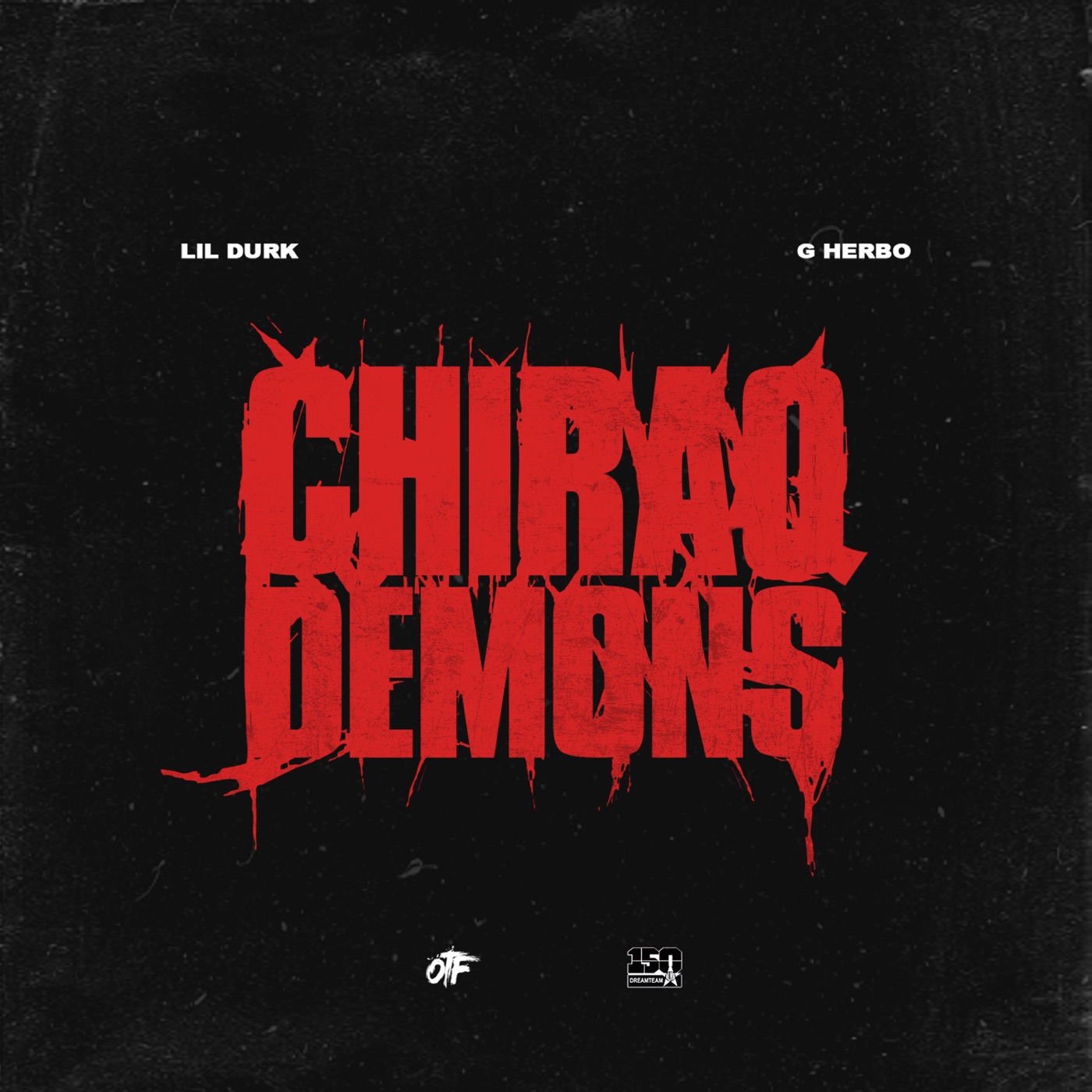 图片[1]-Lil Durk – Chiraq Demons (feat. G Herbo) – Single(602508952302)【16bit／44.1kHz】土耳其区-OppsUnote音乐广场