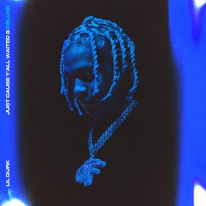 Lil Durk – Just Cause Y’all Waited 2 (Deluxe)(602507370862)【16bit／44.1kHz】土耳其区-OppsUnote音乐广场