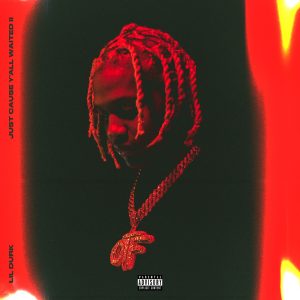 Lil Durk – Just Cause Y’all Waited 2Ⓔ(602507128357)【16bit／44.1kHz】土耳其区-OppsUnote音乐广场