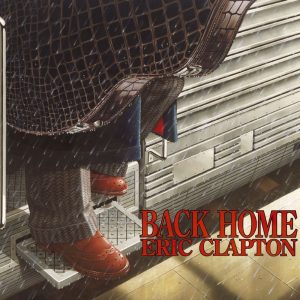 Eric Clapton – Back Home(0093624953562)【16bit／48.0kHz】土耳其区-OppsUnote音乐广场