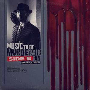 Eminem – Music To Be Murdered By – Side B (Deluxe Edition)(00602435658995)【24bit／44.1kHz】土耳其区-OppsUnote音乐广场
