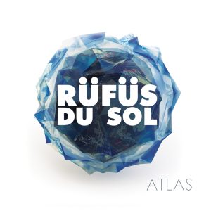 RÜFÜS DU SOL – Atlas(886447578612)【16bit／44.1kHz】印度区-OppsUnote音乐广场