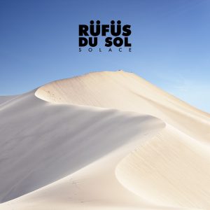 RÜFÜS DU SOL – SOLACE(093624903192)【24bit／44.1kHz】印度区-OppsUnote音乐广场