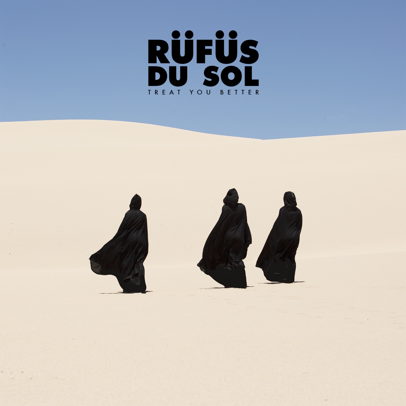 RÜFÜS DU SOL - Treat You Better (Single Edit) - Single(054391947000)【16bit／44.1kHz】印度区-OppsUnote音乐广场