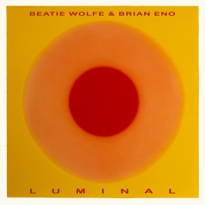 Brian Eno – Luminal(00602478161735)【24bit／96.0kHz】印度区-OppsUnote音乐广场