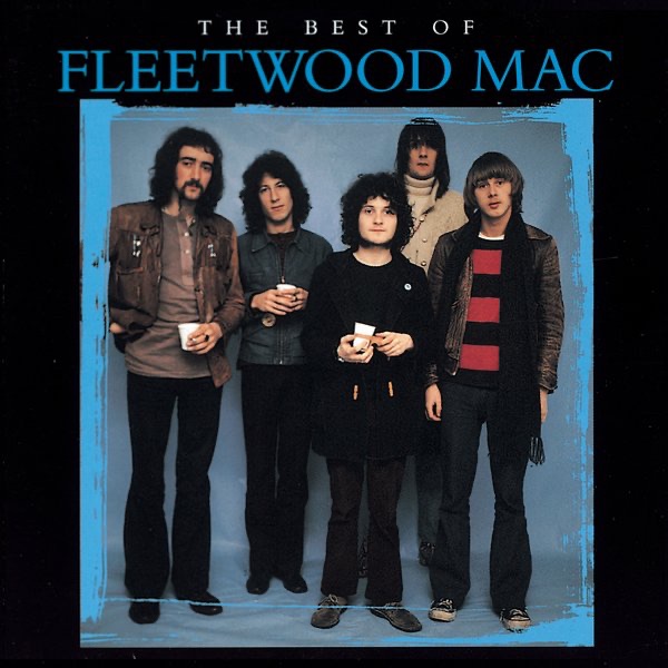 Fleetwood Mac – The Best of Fleetwood Mac(5099748372499)【16bit／44.1kHz】土耳其区-OppsUnote音乐广场