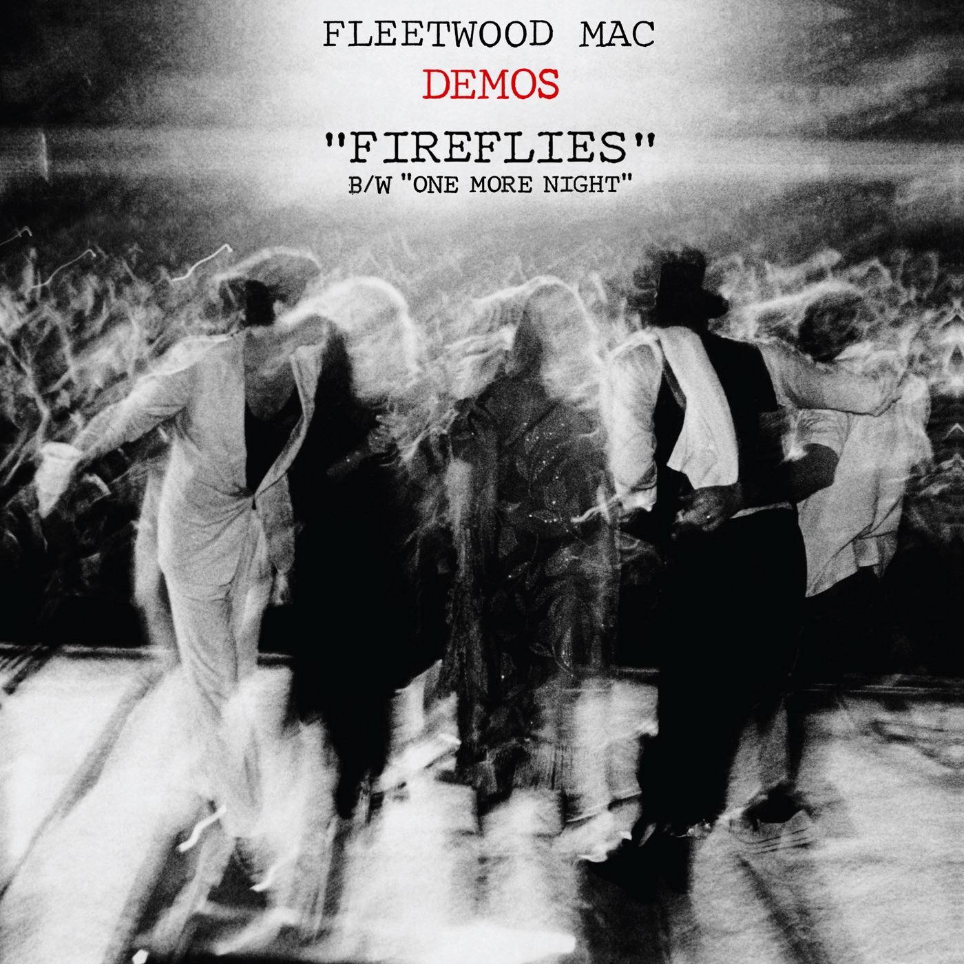 Fleetwood Mac - Fireflies ／ One More Night (Demos) - Single(603497844890)【24bit／96.0kHz】土耳其区-OppsUnote音乐广场
