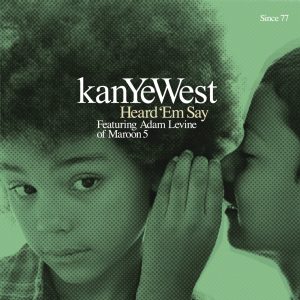 Kanye West – Heard ‘Em Say – SingleⒺ(00602498521120)【16bit／44.1kHz】土耳其区-OppsUnote音乐广场
