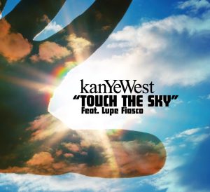 Kanye West – Touch the Sky – Single(00602498789742)【16bit／44.1kHz】土耳其区-OppsUnote音乐广场