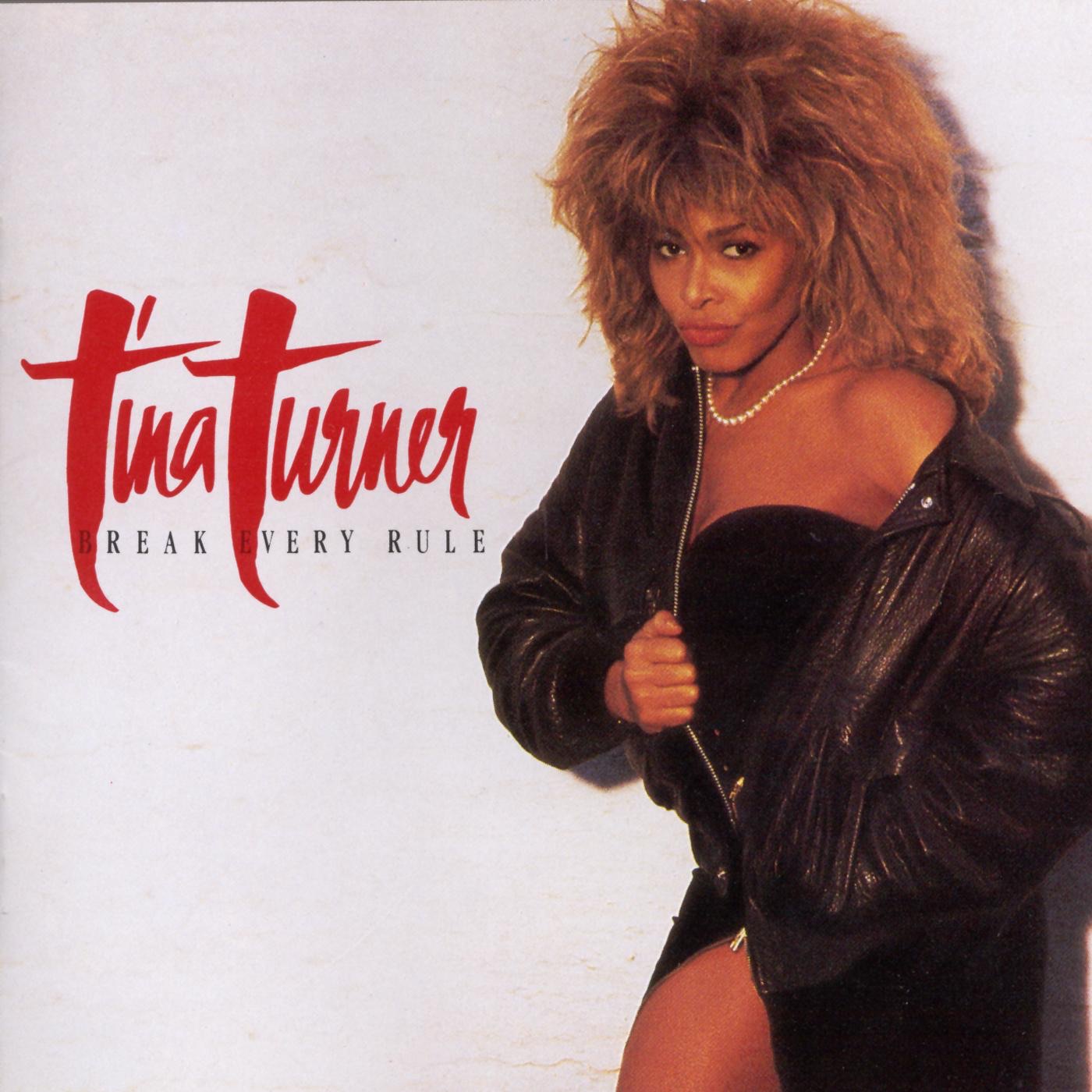 Tina Turner – Break Every Rule(0077774632355)【16bit／44.1kHz】土耳其区-OppsUnote音乐广场