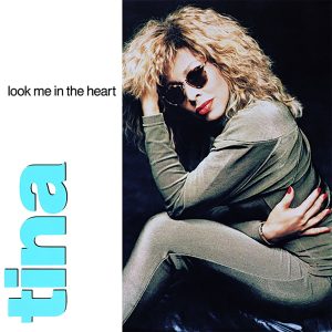 Tina Turner – Look Me In the Heart – EP(190295170585)【16bit／44.1kHz】土耳其区-OppsUnote音乐广场