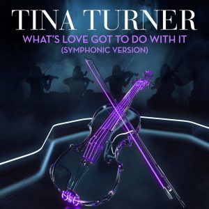 Tina Turner – What’s Love Got to Do with It (Symphonic Version) – Single(190295514723)【24bit／44.1kHz】土耳其区-OppsUnote音乐广场