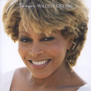 Tina Turner – Wildest Dreams(0724348373854)【16bit／44.1kHz】土耳其区-OppsUnote音乐广场