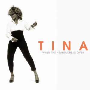 Tina Turner – When the Heartache Is Over – Single(0724388785556)【16bit／44.1kHz】土耳其区-OppsUnote音乐广场